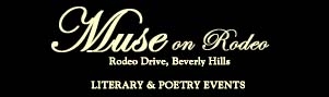 Muse on Rodeo, Literary & Poetry Events - Beverly Hills, CA